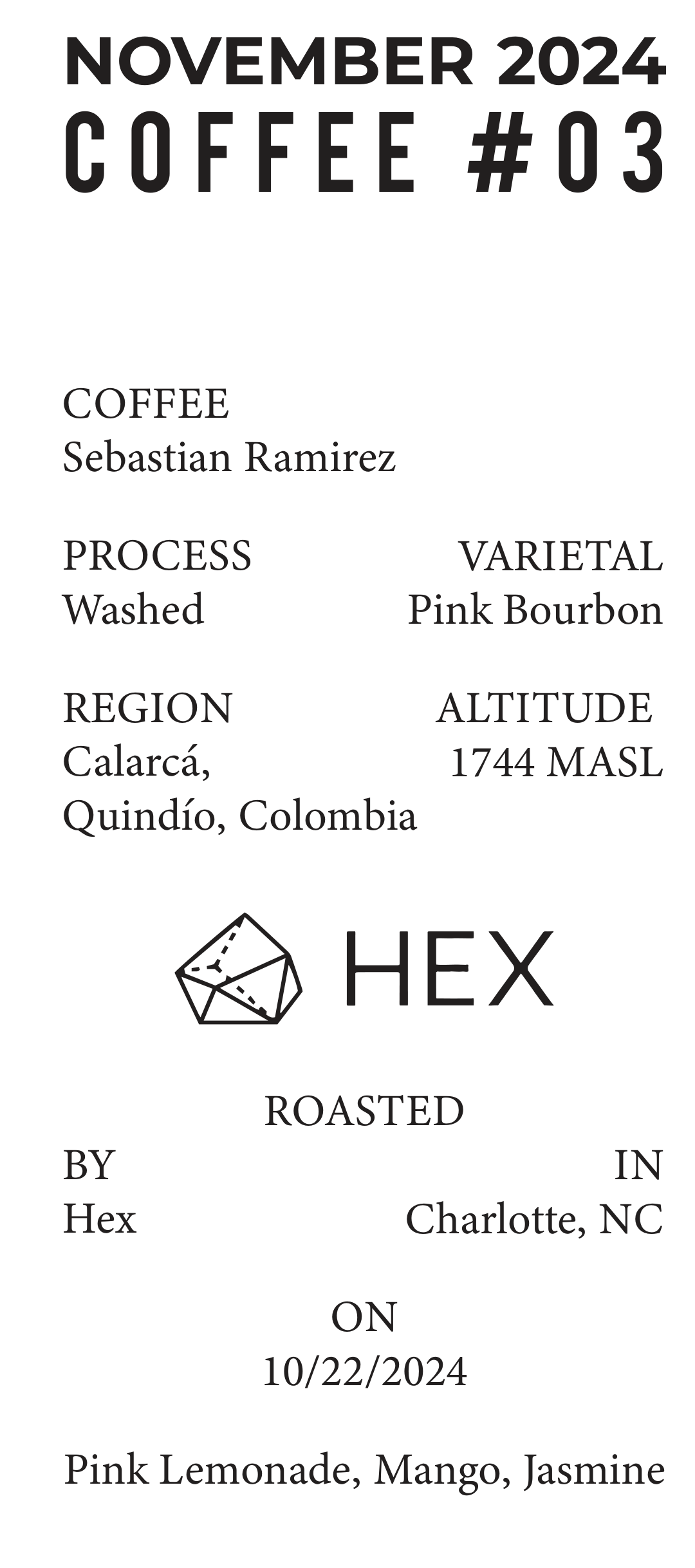 Volume 1, November 2024 — Hex (Charlotte, NC): Sebastian Ramirez — feature #03