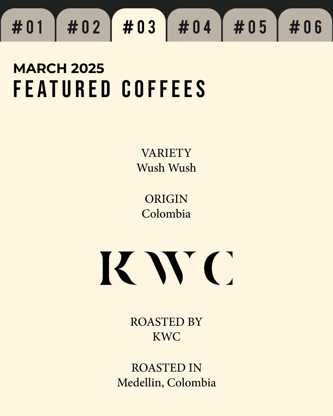 Volume 5, March 2025 — KWC (Medellin, Colombia): Jaime Nunez, El Roble — feature #03