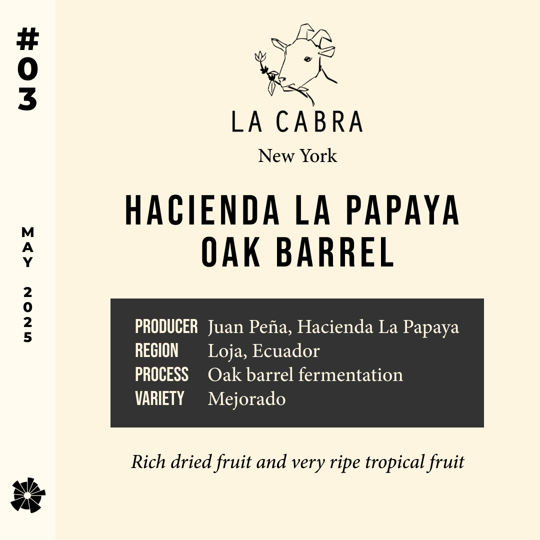 Volume 7, May 2025 — La Cabra (New York): Hacienda La Papaya Oak Barrel — feature #03