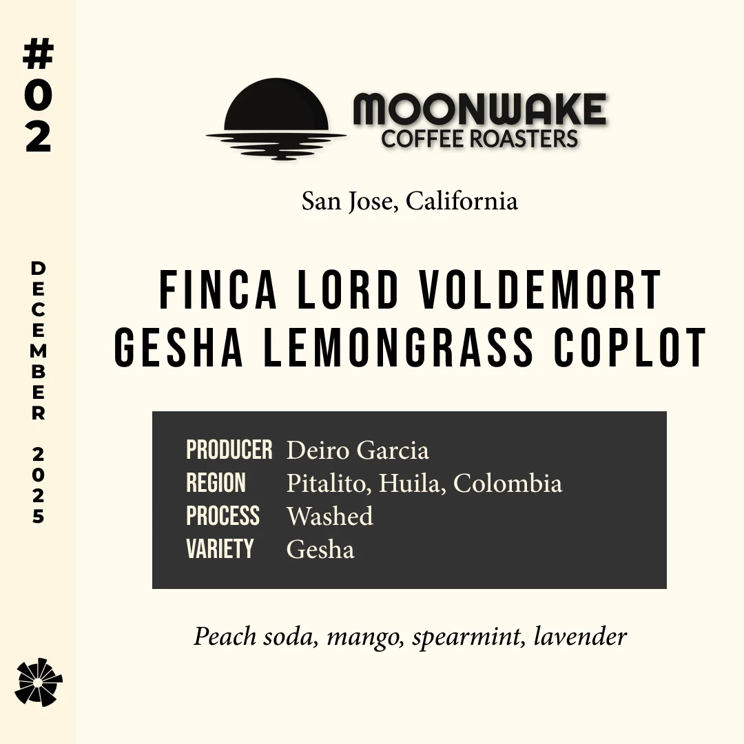 Volume 14, December 2025 — Moonwake (San Jose, California): Finca Lord Voldemort Gesha Lemongrass Coplot — feature #02