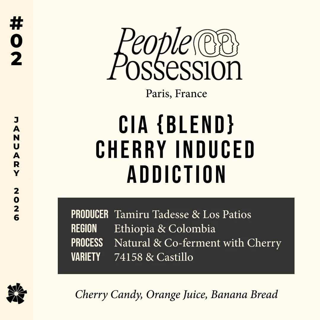 Volume 15, January 2026 — People Possession (Paris, France): CIA CHERRY INDUCED ADDICTION {BLEND} — feature #02