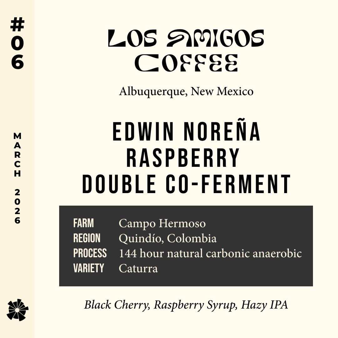 Volume 17, March 2026 — Los Amigos (Albuquerque, New Mexico): Edwin Noreña Raspberry Double Co-Ferment — feature #06